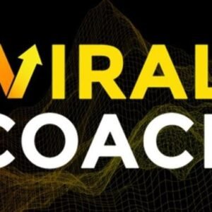 Daniel Iles – Viral Coach: The Ultimate Guide to Becoming Unstoppable in the Digital Age
