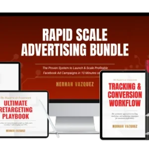 Hernan Vazquez Rapid Scale Advertising Bundle (Meta Ads) Complete 2025 Updated